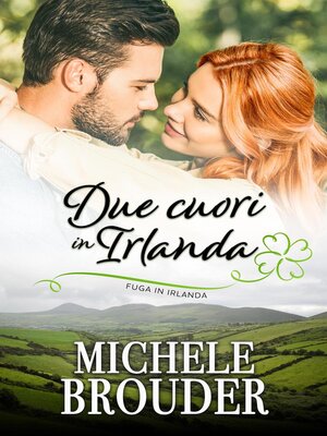 cover image of Due Cuori In Irlanda